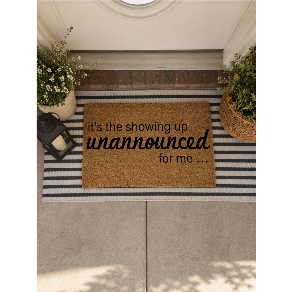 Showing up Unannounced