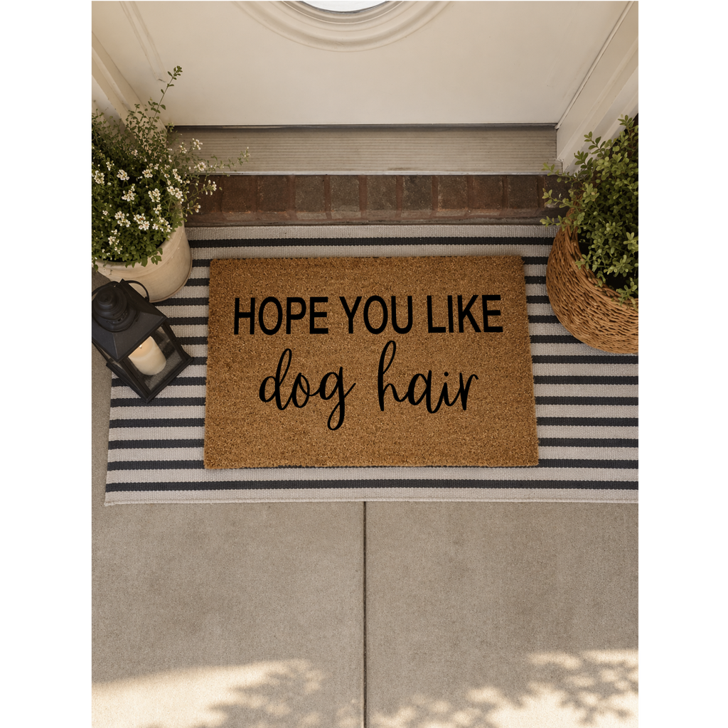 Hope You Like Dog Hair